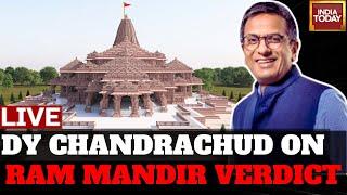 DY Chandrachud Interview LIVE: CJI DY Chandrachud On Ram Mandir Verdict | Ram Mandir Inauguration