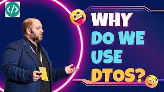 Why do we use DTOs in our APIs?