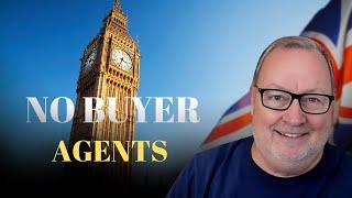 NO Buyer Agents | Does It Work In The UK?  | Cromford Report Founder Shares His Opinion