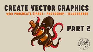 How to Create Vector Graphics (Tutorial Part 2)