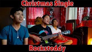 CHRISTMAS SINGLE - ROCKSTEDDY (Kudyapi Band Cover)