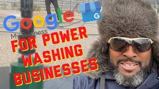 Google My Business for Your Power Washing Company! #pressurewashing #google @powerwashingproga