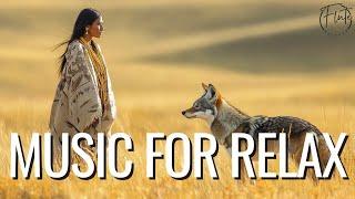 Native American Flute Music - Sounds of Peace and Tranquility - Music For Relax