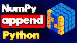 NumPy Append function in Python | Module NumPy Tutorial - Part 27