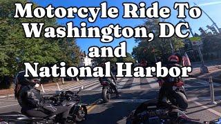 Motorcyclist Ride To DC | National Harbor | BMW M1000RR Honda CBR 1000RR Suzuki Hayabusa Kawi 600