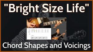 Master Chord Shapes and Voicings with 'Bright Size Life'