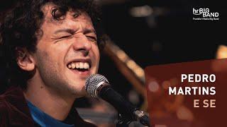 Pedro Martins: "E SE" | Frankfurt Radio Big Band | Jim McNeely | Jazz | 4K