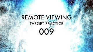 Remote Viewing Target Practice - 009