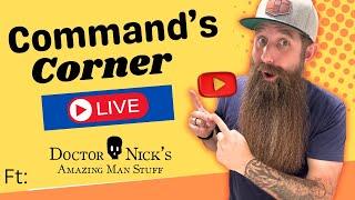 Command's Corner LIVE ft. Doctor Nicks - GIVEAWAYS & Big Sale!