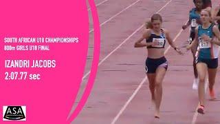 Izandri Jacobs wins girls U18 800m at ASA Championships, Potchefstroom in 2:07.77 sec - 2 April 2022