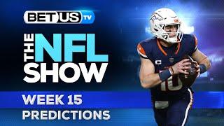 NFL Week 15 Predictions | Free Football Picks, Betting Odds and Best Bets