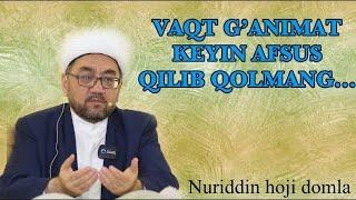 G’aflatdamiz- Muftiy Nuriddin domla hazratlari