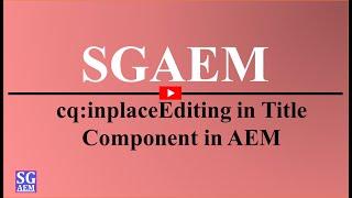 inplaceEditing in Title Component in AEM