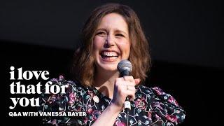 I LOVE THAT FOR YOU Q&A with Vanessa Bayer | ATX TV Festival