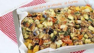 Verdure gratinate al forno - Croccanti e saporite -  Baked vegetables au gratin