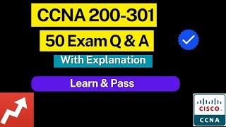 CCNA 200-301 Exam Questions 2025 | Real Exam Questions and Expert Insights | Pass CCNA