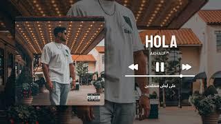 Akhalifa  - Hola (lyrics video)