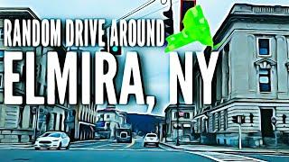 Driving Around Elmira, NY