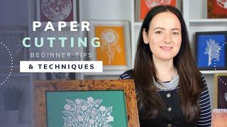 Paper Cutting Beginner Tips & Techniques With Emma Boyes