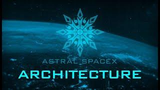 Astral SpaceX: Architecture. Sci-Fi Concepts. #astralspacex #scifi #architecture #future #concepts