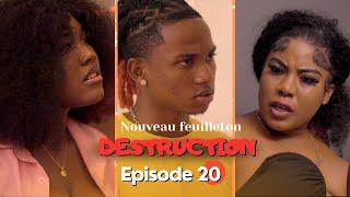 DESTRUCTION Épisode 20 Jay | Mister9 |  Esther | Soucka | Victor | Keneli | Ruth