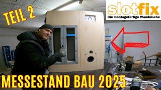 Herstellung Messestand Teil 2 slotfix Wandnische für die BAU 2025 aus Trockenbau Materialien DIY