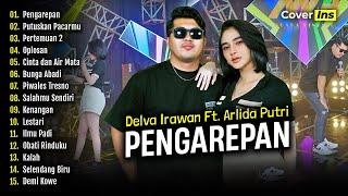 Delva Irawan Feat. Arlida Putri - Pengarepan | Full Album Terbaru 2024