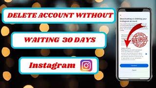 how to delete instagram account permanently without waiting 30 days|delete instagram account|2023