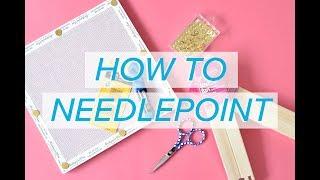 Learn How to Needlepoint in FIVE Minutes | Needlepoint.Com