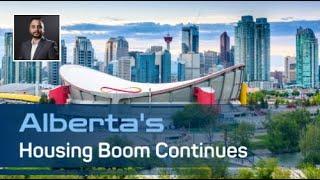 Alberta's Housing Boom Continues