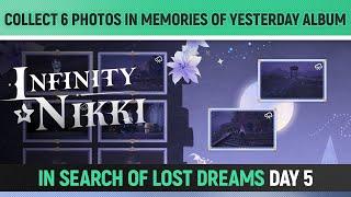 Infinity Nikki - Collect 6 photos in Memories of Yesterday album - In Search of Lost Dreams - Day 5