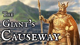 The Giant's Causeway | Myths, Legends & Folklore