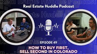 How to Buy First, Sell Later in Colorado: A Game-Changer for Homeowners!