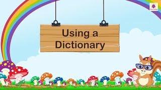 Using a Dictionary | English Grammar & Composition Grade 3 | Periwinkle