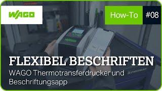 8 | Beschriftungs-App | WAGO Thermotransferdrucker Smart Printer