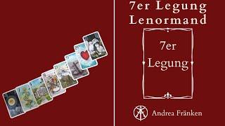 7er Legung Lenormand - Aktuelle Situation - Verlauf und Ausgang inkl. Tipps mit 7 Lenormandkarten