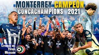 El SOLARISMO y su ROGER MARTÍNEZ no pudieron con el VASCO | MONTERREY Campeón CONCACHAMPIONS 2021