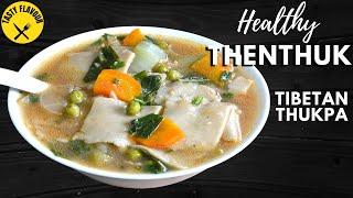 HOW TO MAKE THENTHUK│ HAND PULLED NOODLE │ THENTHUK RECIPE│THUKPA RECIPE