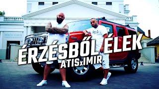 ATIS x IMIR - ÉRZÉSBŐL ÉLEK (Official Music Video)