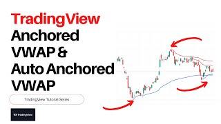 How to use Anchored VWAP & "Auto" Anchored VWAP?