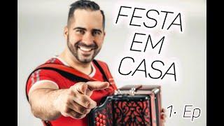 FESTA EM CASA | EP. 1 | AI QUEM ME DERA e Ó LINDA