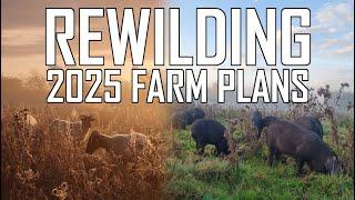 I'm Abandoning Traditional Farming for a WILDER Approach on My UK Farm!