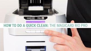 How to do a Quick Clean on the Magicard Rio Pro ID Card Printer