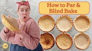 Everything You Need to Know about Par Baking & Blind Baking | Happy Baking with Erin Jeanne McDowell