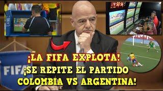 ¡LA FIFA EXPLOTA! se DEBE REPETIR el COLOMBIA vs ARGENTINA TRAS REVELAR AUDIO del VAR del PENALTI