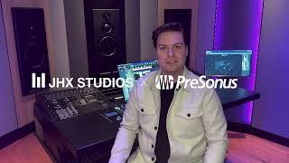 JHX Studios x Presonus - Why we use Studio One!