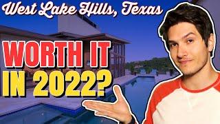 Living In West Lake Hills Texas! [Honest Review]