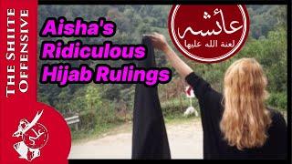 Aisha's Ridiculous Hijab Ruling! (And hatred of Imams)