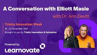 Trinity Innovation Week - Learnovate hosts "A Conversation with Elliott Masie"