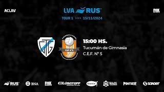 LVA RUS | TOUR 1: Tucumán de Gimnasia vs. CEF5